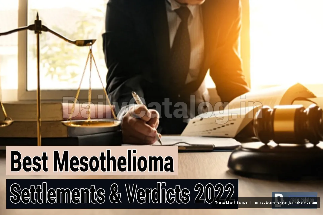 Mesothelioma settlements 2023: Justice awarded.